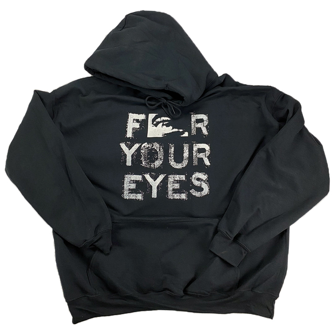 For your eyes Hoodie